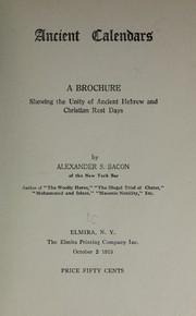 Cover of: Ancient calendars by Alexander S. Bacon