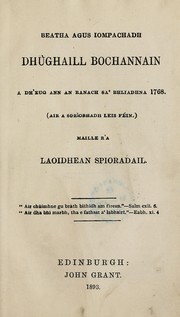 Cover of: Beatha agus iompachadh Dhùghaill Bochannain: a dh'eug ann an Ranach sa' bhliadhna 1768