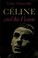 Cover of: Céline and his vision.