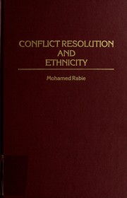 Cover of: Conflict resolution and ethnicity | MuhМЈammad Abd al-AziМ„z RabiМ„