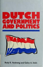 Cover of: Dutch government and politics