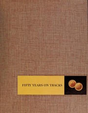 Cover of: Fifty years on tracks. by Caterpillar Tractor Company.