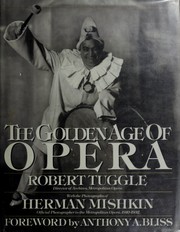 Cover of: The golden age of opera by Robert Tuggle