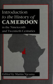 Cover of: Introduction to the History of Cameroon | Martin Njeuma