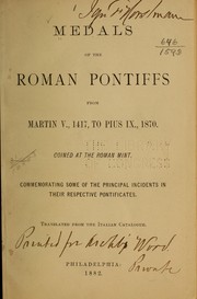 Medals of the Roman pontiffs from Martin v., 1417, to Pius IX., 1870