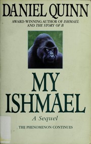 Cover of: My Ishmael. by Daniel Quinn