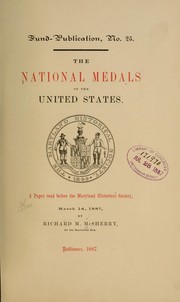 Cover of: The national medals of the United States by Richard Meredith McSherry