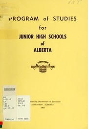 Cover of: Program of studies for junior high schools of Alberta by Alberta. Dept. of Education