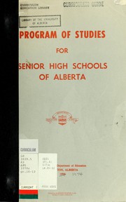 Cover of: Program of studies for senior high schools of Alberta by Alberta. Alberta Education