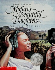 Cover of: Mufaros Beautiful Daughters | John Steptoe