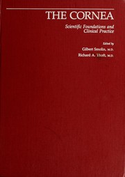 Cover of: The Cornea: scientific foundations and clinical practice