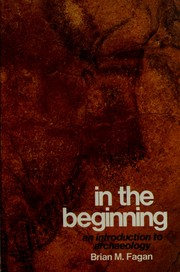 Cover of: In the beginning by Brian M. Fagan