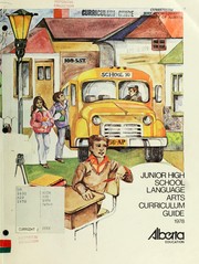 Cover of: Junior high school language arts curriculum guide, 1978 by Alberta. Dept. of Education