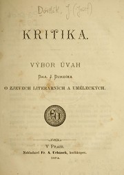 Cover of: Kritika: výbor úvah Dra. J. Durdíka o zjevech literarních a uměleckých.