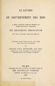 Cover of: Li livres du gouvernement des rois: a XIIIth century French version of Egidio Colonna's treatise De regimine principum, now first published from the Kerr ms.
