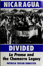Nicaragua divided by Patricia Taylor Edmisten
