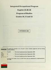 Cover of: Integrated Occupational Program, English 16-26-36: program of studies, grades 10, 11 and 12