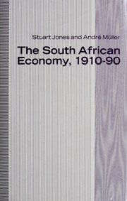 Cover of: The South African economy, 1910-90