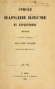 Cover of: Srpske narodne pjesme iz Hercegovine by Vuk Stefanović Karadžić