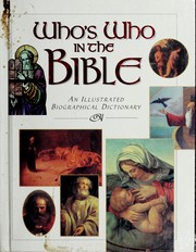 Cover of: Who's who in the Bible by contributing editor, Dietrich Gruen ; contributing writers, Dietrich Gruen ... [et al.].