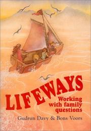 Cover of: Lifeways: Working With Family Questions : A Parent's Anthology (Lifeways)