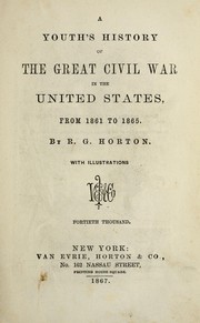Cover of: A youth's history of the great Civil War in the United States, from 1861 to 1865