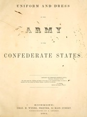 Cover of: Uniform and dress of the army of the Confederate States