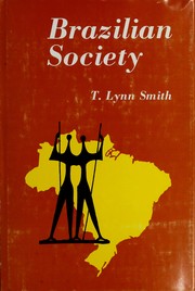 Cover of: Brazilian society by T. Lynn Smith