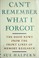 Cover of: Can't remember what I forgot