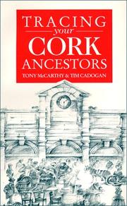 Cover of: A guide to tracing your Cork ancestors by Tony McCarthy