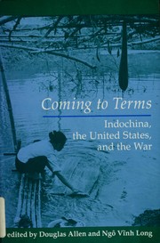 Cover of: Coming to terms: Indochina, the United States, and the war