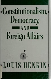 Cover of: Constitutionalism, democracy, and foreign affairs