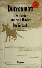 Cover of: Der Richter und sein Henker / Der Verdacht: Die zwei Kriminalromane um Kommissär Bärlach