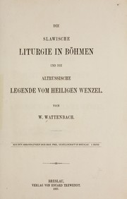 Cover of: Die slawische Liturgie in Böhmen und die altrussische Legende vom heiligen Wenzel