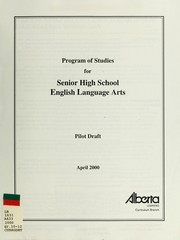 Program of studies for senior high school English language arts by Alberta. Curriculum Branch