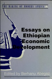 Cover of: Essays on Ethiopian economic development by edited by Berhanu Abegaz.