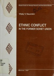 Cover of: Ethnic conflict in the former Soviet Union