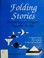 Cover of: Folding Stories