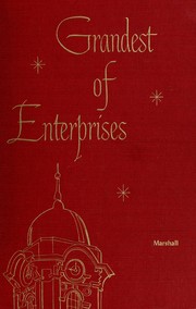 Cover of: Grandest of enterprises by Helen E. Marshall