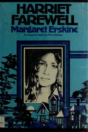 Cover of: Harriet, farewell by Margaret Erskine