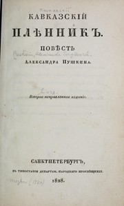 Cover of: Kavkazskīĭ pli︠e︡nnik by Aleksandr Sergeyevich Pushkin