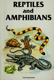 Cover of: Reptiles and amphibians by Louis Sabin