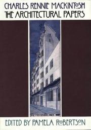 Cover of: Charles Rennie Mackintosh: The Architectural Papers
