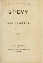 Cover of: Spevy Sama Chalúpky by Samo Chalupka