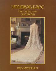 Cover of: Youghal Lace, the Craft & the Cream by Pat Earnshaw