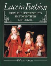 Lace in Fashion from the Sixteenth to the Twentieth Centuries by Pat Earnshaw