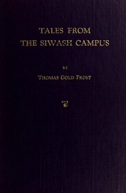 Tales from the Siwash campus by Thomas G. Frost