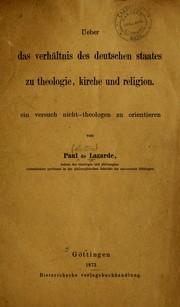 Cover of: Ueber das verh©Þltnis des deutschen staates zu theologie, kirche und religion: ein versuch nicht-theologen zu orientieren ...