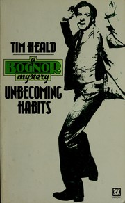 Cover of: Unbecoming habits by Tim Heald