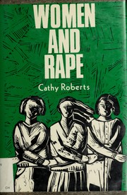 Cover of: Women and rape by Cathy Roberts